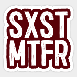 SXST MTFR Sticker